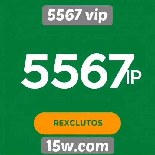 Recursos exclusivos do site 5567 vip atraem novos usuários